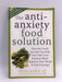 The Antianxiety Food Solution - Trudy Scott; 