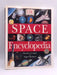 Space Encyclopedia - Hardcover - Heather Couper; Nigel Henbest; 