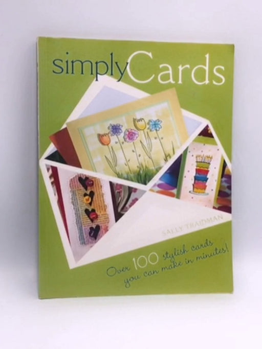 Simply Cards - Sally Traidman; 