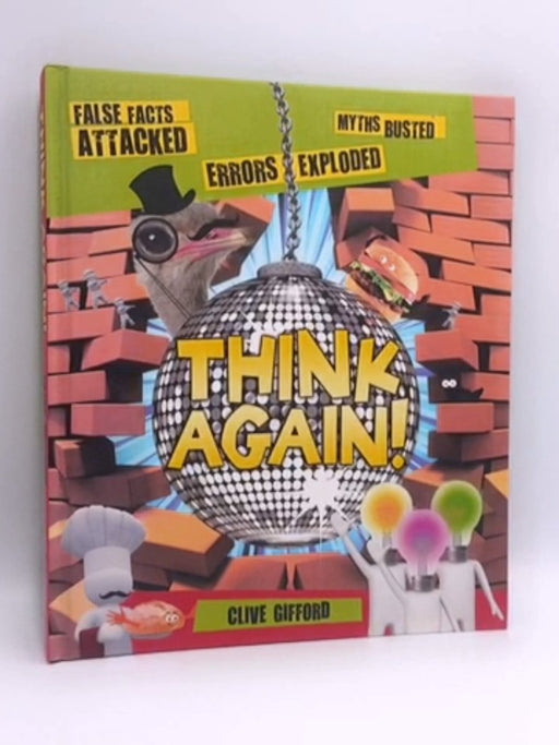Think Again! - Hardcover - Clive Gifford; 