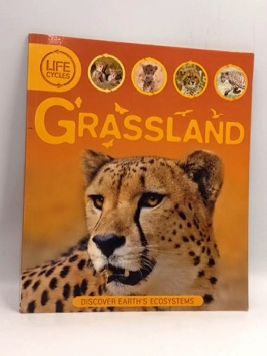 Life Cycles - Grassland - Sean Callery; 