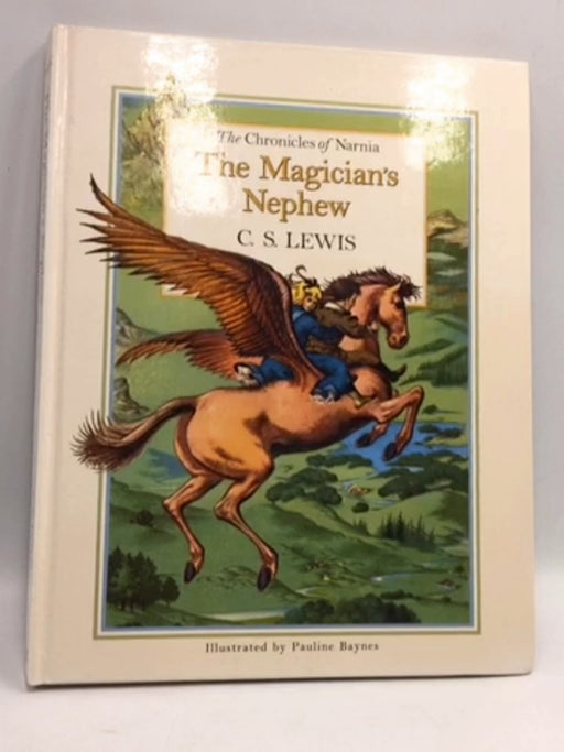 The Magician's Nephew - Hardcover - C. S. Lewis; 