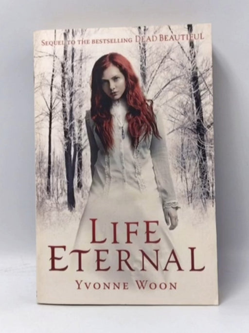 Life Eternal - Yvonne Woon; 