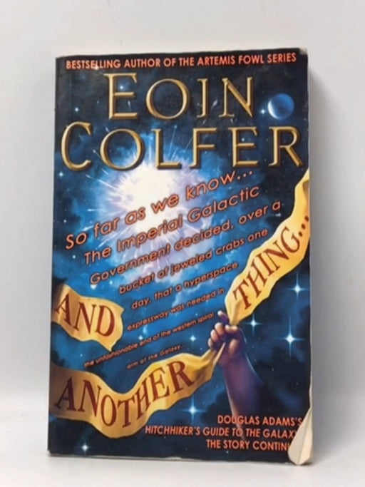 And Another Thing... - Eoin Colfer; 