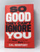 So Good They Can't Ignore You- Hardcover  - Cal Newport; 