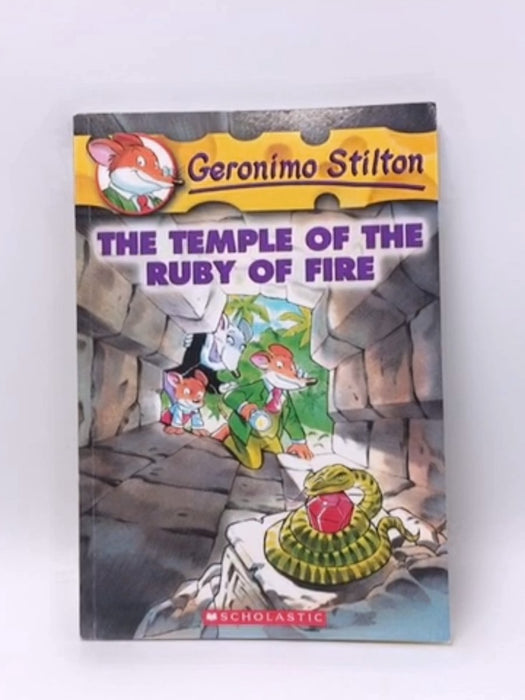 The Temple of the Ruby of Fire - Geronimo Stilton; 