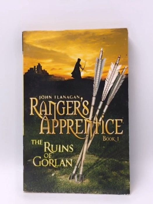 The Ruins of Gorlan - John Flanagan; 