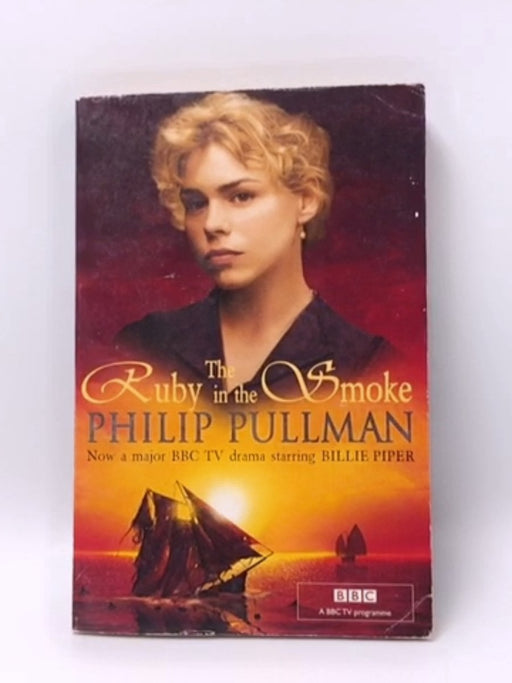 The Ruby in the Smoke - Philip Pullman; 
