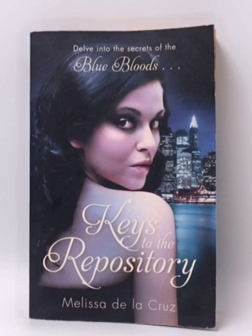 Keys to the Repository - Melissa De la Cruz; 