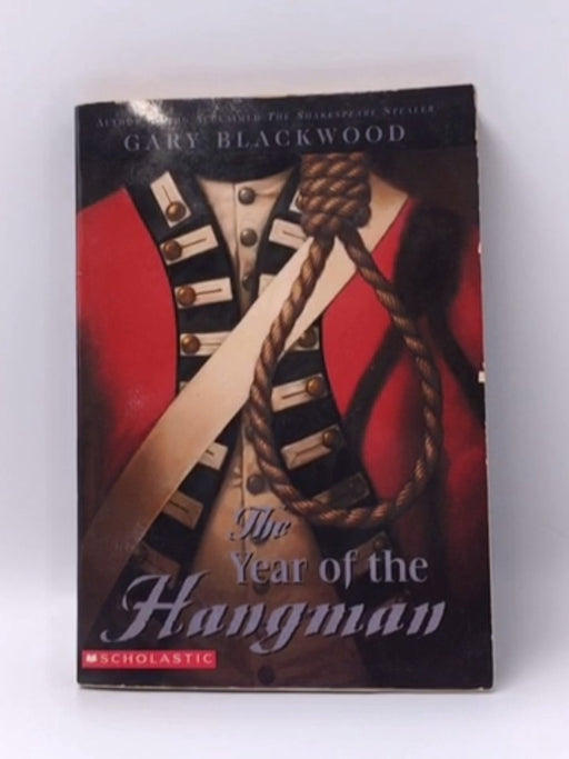 The Year of the Hangman - Gary L. Blackwood; 