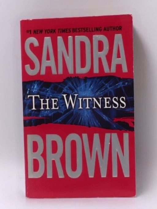 The Witness - Sandra Brown; 