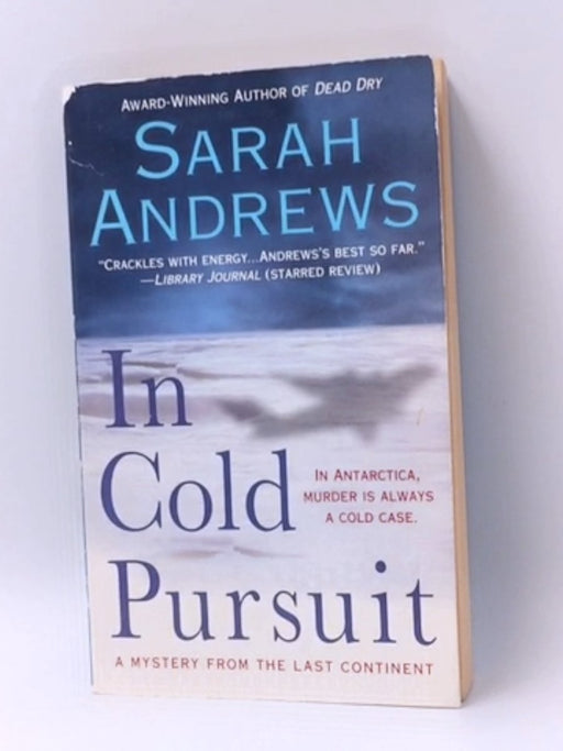 In Cold Pursuit - Sarah Andrews; 