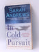 In Cold Pursuit - Sarah Andrews; 