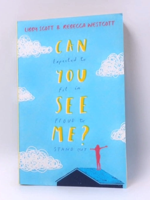 Can You See Me? - Libby Scott; Rebecca Westcott; 