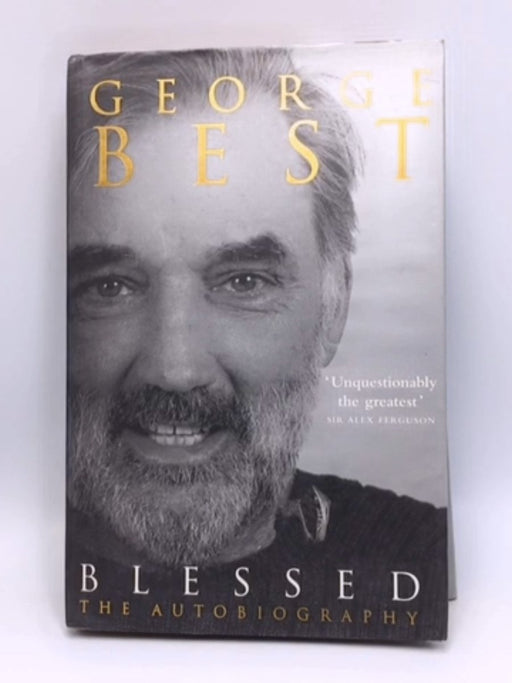 Blessed (Hardcover) - George Best; Roy Collins; 