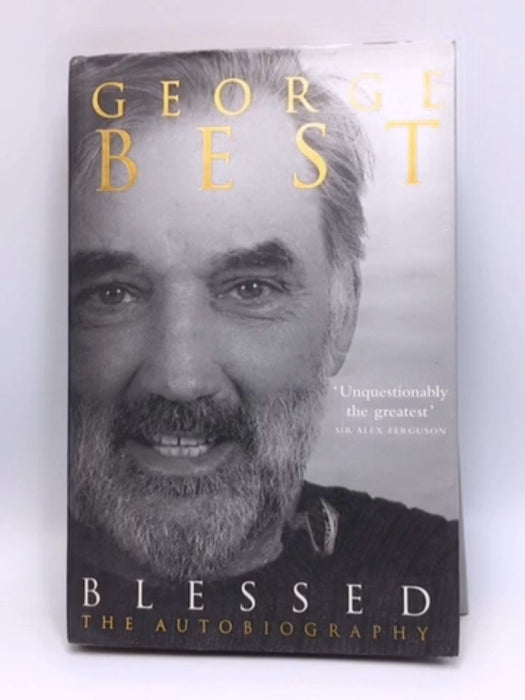 Blessed (Hardcover) - George Best; Roy Collins; 