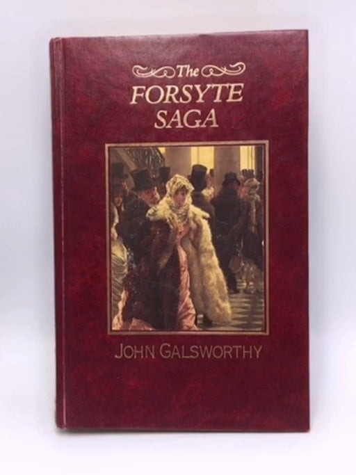 The Forsythe Saga (The Great Writers Library) - John Galsworthy; 
