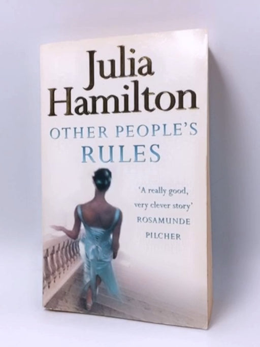 Other People's Rules - Julia Hamilton; 