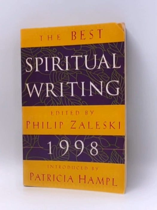 The Best Spiritual Writing 1998 - Philip Zaleski; 