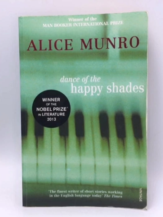 Dance of the Happy Shades - Alice Munro; 