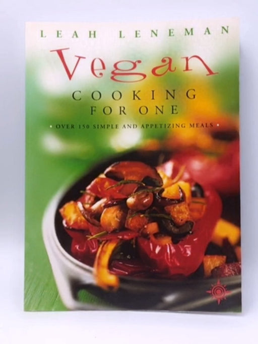 Vegan Cooking for One - Leah Leneman; 