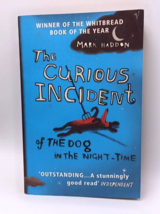 The Curious Incident of the Dog in the Night-time - Mark Haddon