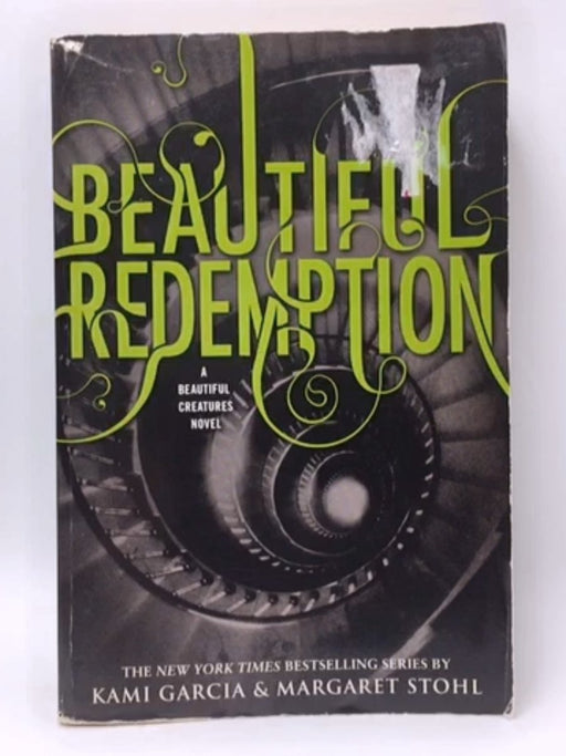 Beautiful Redemption - Kami Garcia; Margaret Stohl; 