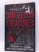 Dangerous Creatures - Kami Garcia; Margaret Stohl; 