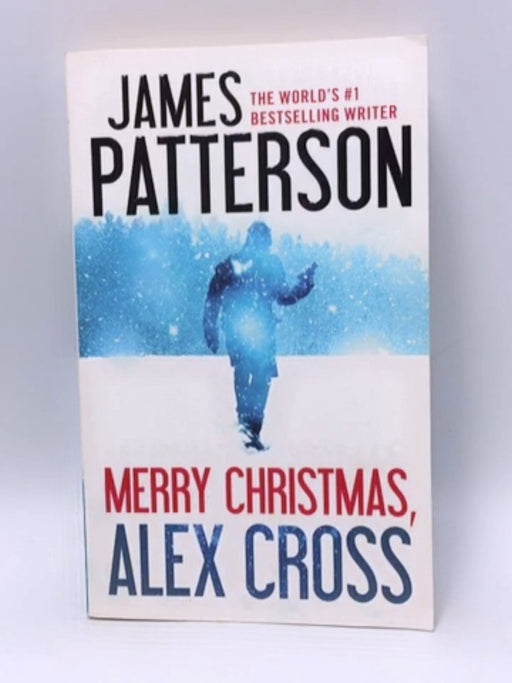 Merry Christmas, Alex Cross - James Patterson; 