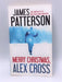 Merry Christmas, Alex Cross - James Patterson; 