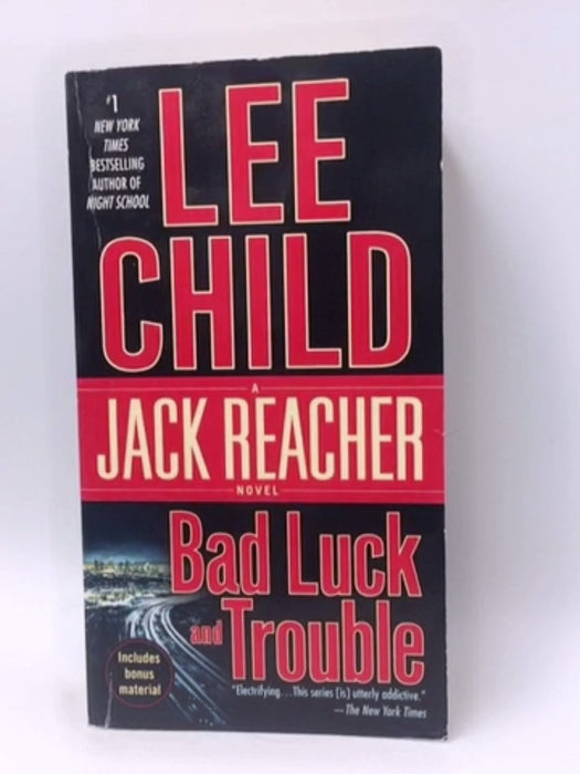 Bad Luck and Trouble - Lee Child