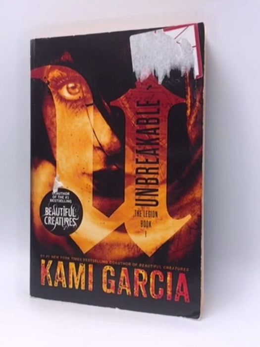 Unbreakable - Kami Garcia