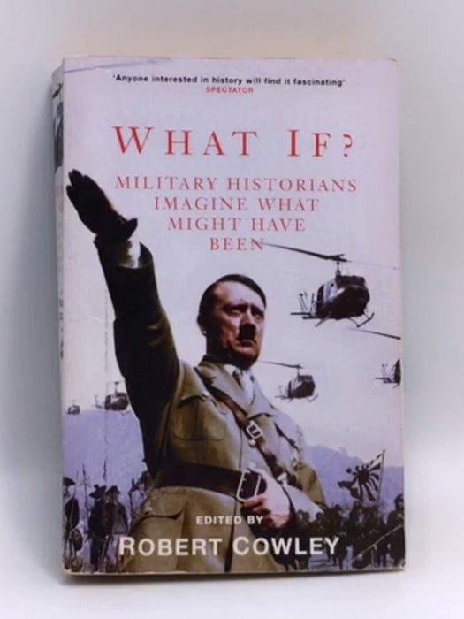 What If? - Robert Cowley