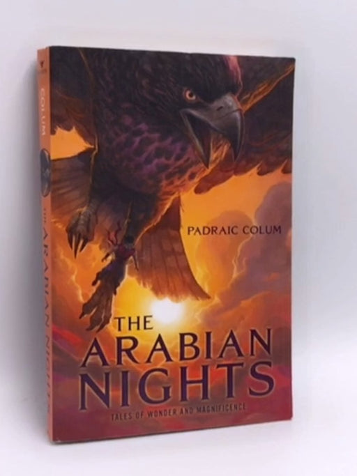 The Arabian Nights - Padraic Colum; 