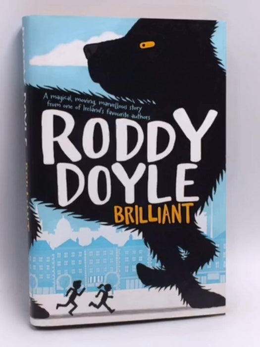 Brilliant- (Hardcover) - Roddy Doyle; 