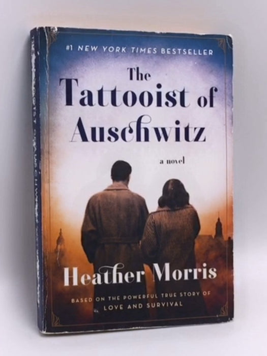 The Tattooist of Auschwitz - Heather Morris; 