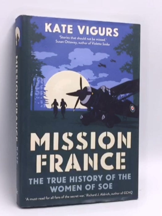 Mission France- (Hardcover) - Kate Vigurs; 