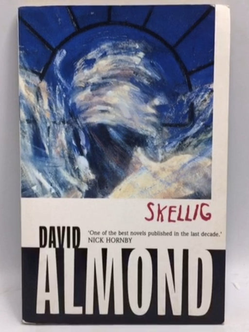 Skellig - David Almond; 