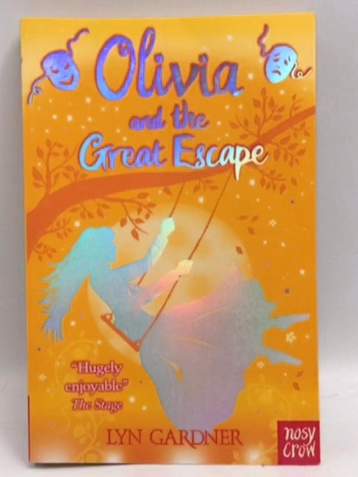 Olivia and the Great Escape - Lyn Gardner; 