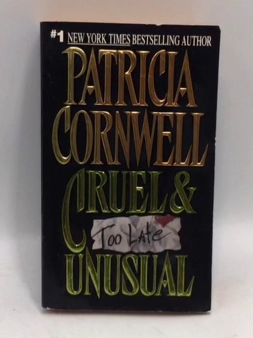 Cruel & Unusual - Patricia D. Cornwell; 