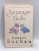 Separate Beds - Elizabeth Buchan; 