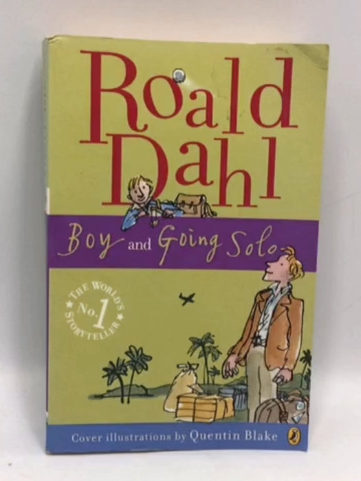 Boy and Going Solo - Roald Dahl; 