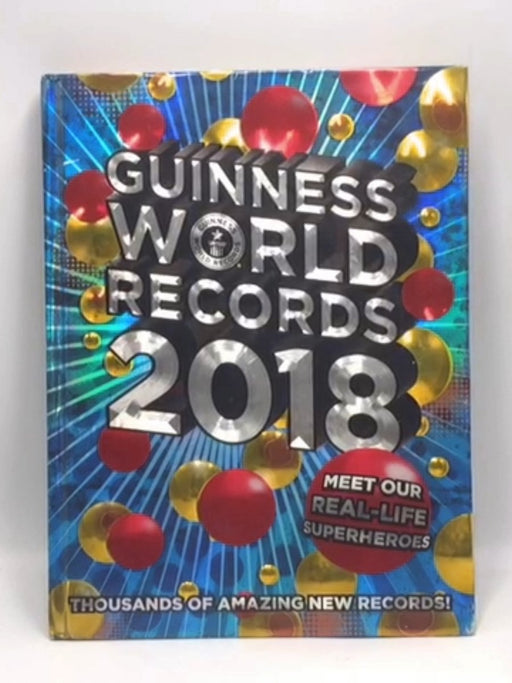 Guinness World Records 2018 - Hardcover - Guinness World Records; No Author Supplied; 