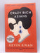 Crazy Rich Asians - Kevin Kwan; 