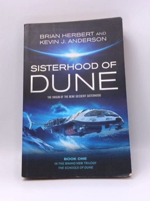 Sisterhood of Dune - Anderson, Kevin J.; Herbert, Brian