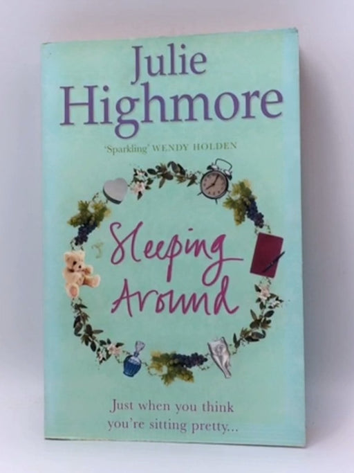 Sleeping Around - Julie Highmore; 