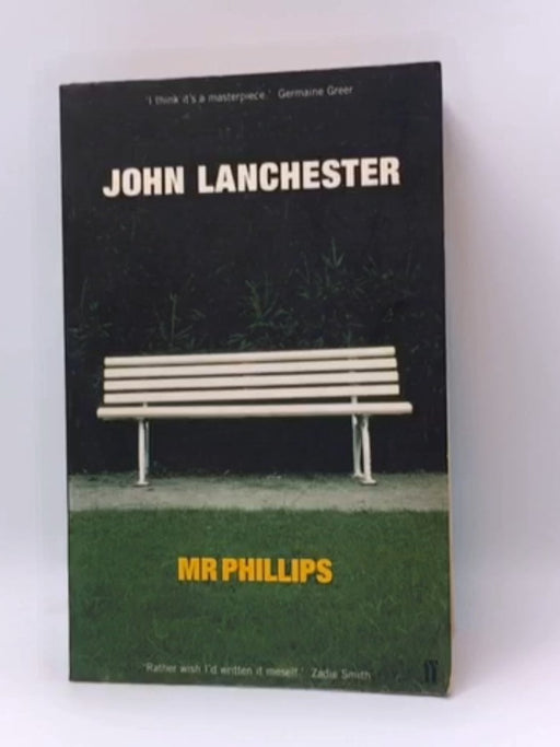 Mr Phillips - John Lanchester; 