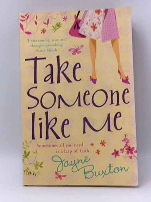 Take Someone Like Me - Jayne Buxton