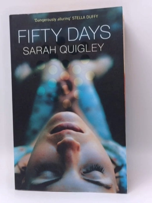 Fifty Days - Sarah Quigley