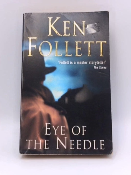 Eye of the Needle - Ken Follett; 